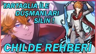 Childe Rehberi (Tartaglia) - Main ve Sub Dps | Genshin Impact Türkçe Rehber