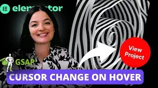 GSAP CURSOR CHANGE ON HOVER - Elementor Wordpress Tutorial Flex Container