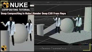 Nuke Deep Compositing Tutorial | Basic Deep Compositing in Nuke  | Nuke Deep Compositing