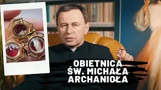 Ochrona przed zarazą. Obietnica św. Michała Archanioła