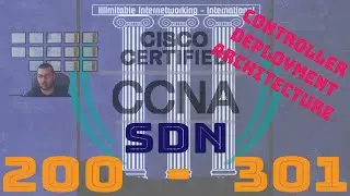 79 - CCNA 200-301 - Chapter7: Automation & Programmability - SDN  (Contoller, Implement., and Arch.)