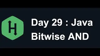 Day 29 : Bitwise AND : Hacker Rank : Java : 30 Days Of Code