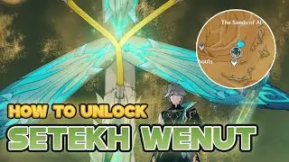 How To Unlock Setekh Wenut Boss Location | Genshin Impact 3.4