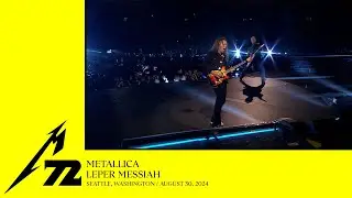 Metallica: Leper Messiah (Seattle, WA - August 30, 2024)