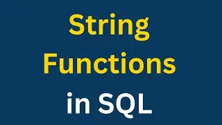 SQL String Functions in SQL | Snowflake Videos