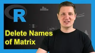 Remove Row & Column Names from Matrix in R (2 Examples) | Delete with rownames & colnames Functions