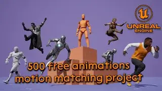 500 free animations motion matching project - Unreal Engine 5.4