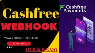 WebHook | Cashfree payment gateway webhook step by step | code with code ✅