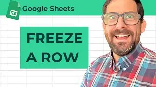 How to Freeze a Row in Google Sheets