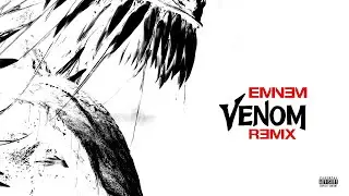 Eminem - Venom (Remix/Audio)