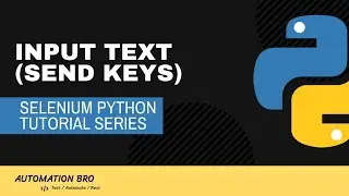 Selenium Input Text Python | Selenium Python Tutorial