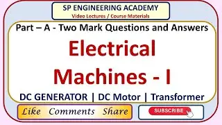 Electrical Machines - I - Motor, Generator and Transformer - Part  A  Two Mark Questions and Answers