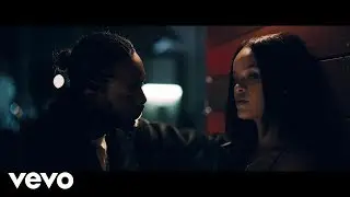 Kendrick Lamar - LOYALTY. ft. Rihanna