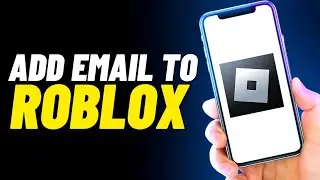 How To Add Email To Roblox