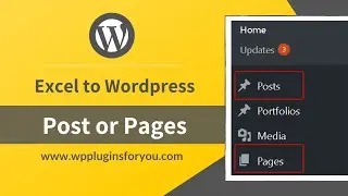 Excel to Wordpress Post or Pages