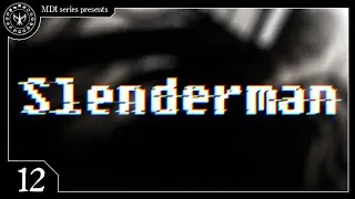 Slenderman (El Hombre esbelto) | Creepypasta #12
