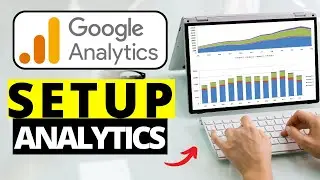 How To Setup Google Analytics 2023 (For Beginners)