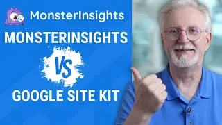 MonsterInsights vs Google Site Kit: An In-Depth Comparison