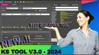 New Update KS Tool  V3.0  - 2024  |  Add Oppo A3s Feature Unlock