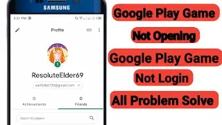 How To Fix Google Play Game Not Login Problem Solve| Google Play Game Not Opening problem solve