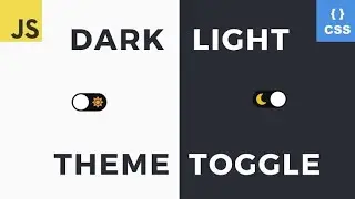 How to toggle between dark theme and light theme in a website | dark mode / light mode html css