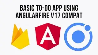 Basic To-Do App using AngularFire v17 Compat