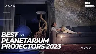 Best Planetarium Projectors 2023 🌌🛋️ [Full Of Stars]