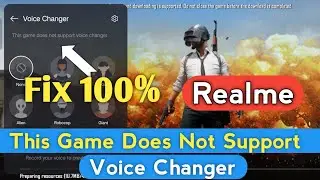 Realme This Game Does Not Support Voice Changer Problem Solve, Voice Changer Not Working Problem Fix