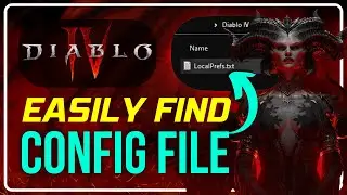 DIABLO IV CONFIG FILE LOCATION on PC || LOCATE Diablo 4 CONFIG FILE