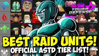 New Best Story & Raid Mode Units! Official ASTD Tier List! (Solo ALL Raids)