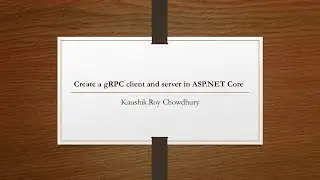 Create grPC Client and Server in ASP NET Core 3 1