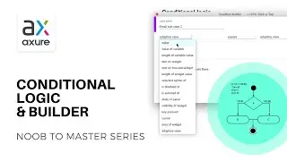 Conditional Logic and Condition Builder | Axure RP: Noob to Master, Ep81