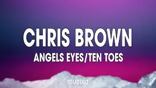 Chris Brown - Angel Numbers / Ten Toes (Lyrics)