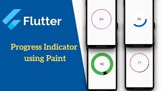 Flutter: Circle Progress Indicator Using PAINT