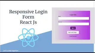 Responsive Login Form React Js || 2023 || HTML/CSS