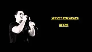 Servet Kocakaya - Keyne 2016