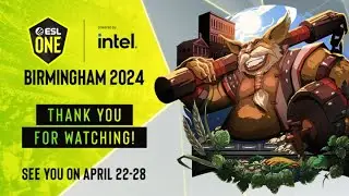 ESL One Birmingham 2024 - CN Closed Qualifiers - G Stream