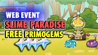 Slime Paradise Web Event - FREE Primogems! | Genshin Impact