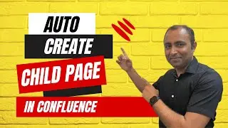 Auto Create Child Page in Confluence | Confluence Automation | Atlassian Confluence