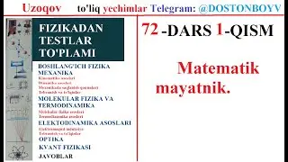 72-DARS 1-QISM Matematik  mayatnik. Uzoqov va Oq to'plamdan to'liq yechimlar telegram-@DOSTONBOYV