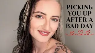 ASMR: Picking You Up After A Bad Day | Supportive Girlfriend Cheers You Up