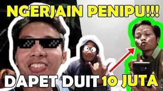 NGAKAK! PENIPU MALAH KETIPU UANG 10 JUTA