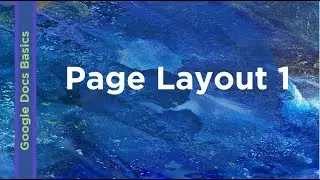 Google Docs Basics - Page Layout 1 | Technology Education