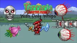 (APRIL FOOLS LOL) Trying to beat Terraria Master Mode using only whips (Part 3)