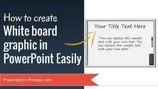 PowerPoint White Board Graphic Tutorial