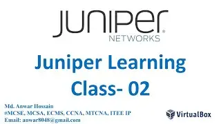 Juniper Learning *Basic Configuration* (JNCIA-JUNOS) Class:02