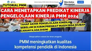 CARA MENETAPKAN PREDIKAT KINERJA PENGELOLAAN KINERJA PMM 2024