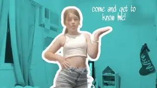 get to know me! 💗