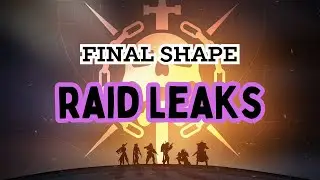 !!Spolier Warning!! Final Shape Raid mechanic Leaks