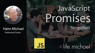 JavaScript Promises Simplified [Free Meetup]